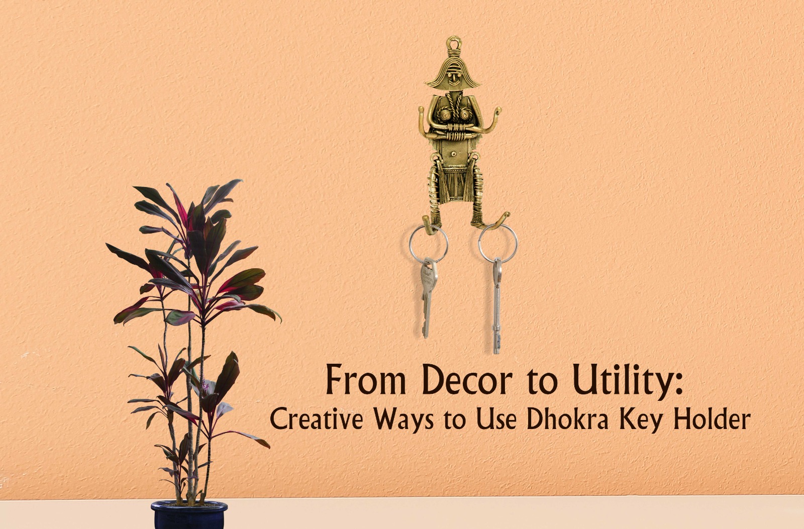 From Decor to Utility: 6 Creative Ways to Use Dhokra Key Holder